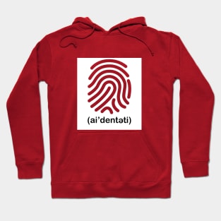 Identity Hoodie